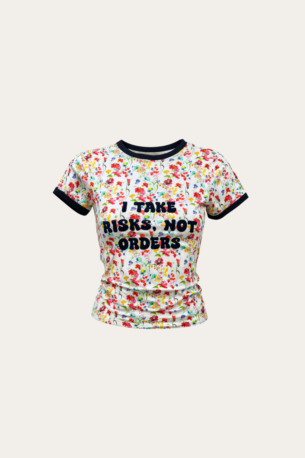 Baby Tee- I take risk not orders